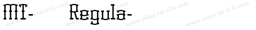 MT-韵西体 Regula字体转换